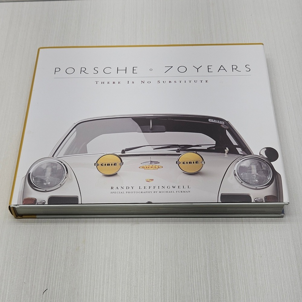 Porsche 70 Years There Is No Substitute Randy Leffingwell Hardcover Book 2017